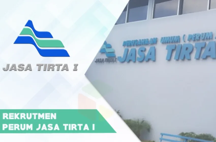  Rekrutmen Perum Jasa Tirta I [Perusahaan BUMN] Tahun 2019