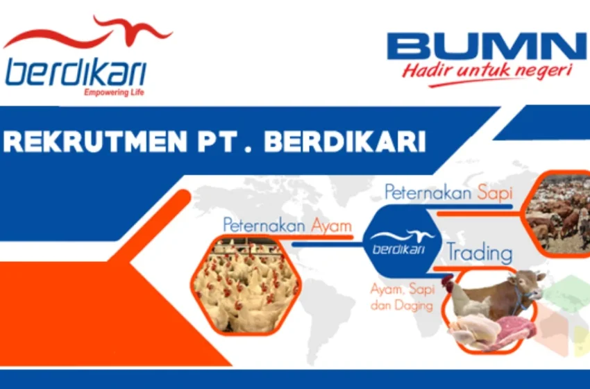  Rekrutmen PT Berdikari (Persero) Tahun 2019