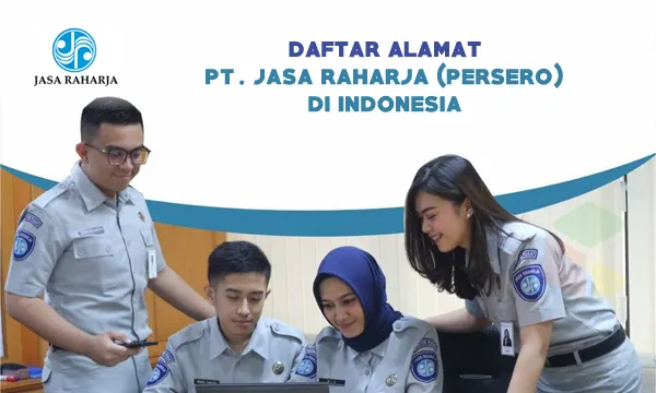  Daftar Alamat Cabang PT Jasa Raharja (Persero) di Indonesia