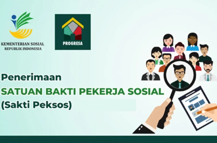  Rekrutmen SAKTI PEKSOS – Kementerian Sosial Tahun 2019